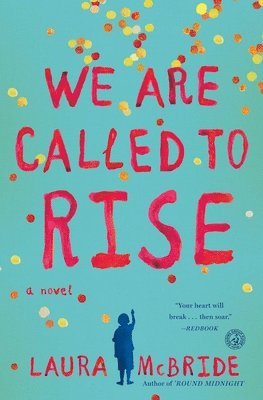 Laura McBride - We Are Called to Rise, Häftad