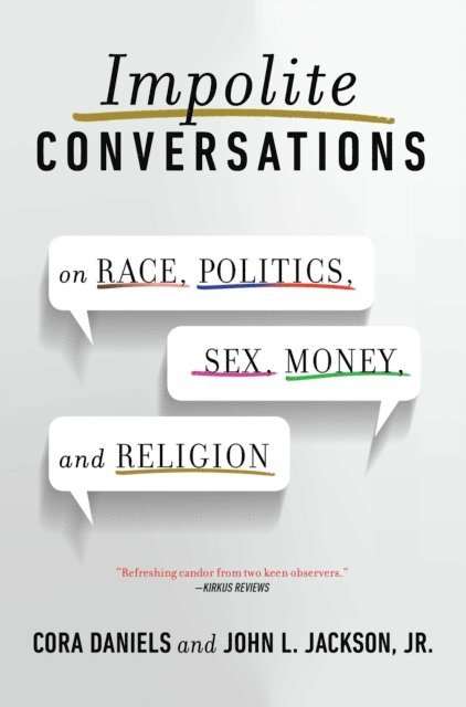 John L. Jackson, Cora Daniels - Impolite Conversations, E-bok