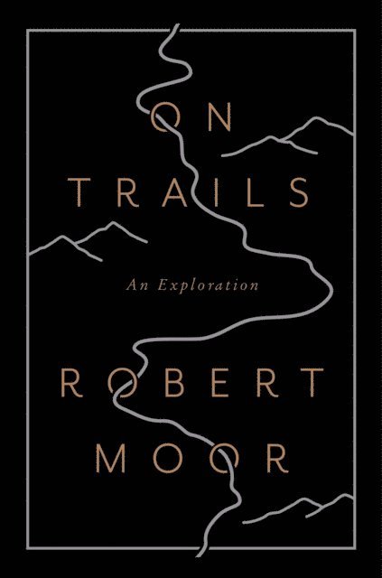 Robert Moor - On Trails, E-bok