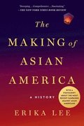 Making of Asian America