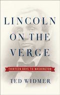 Lincoln on the Verge