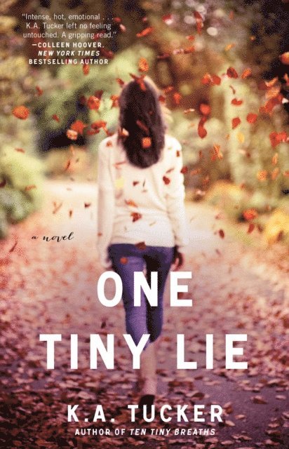 K.A. Tucker - One Tiny Lie, E-bok
