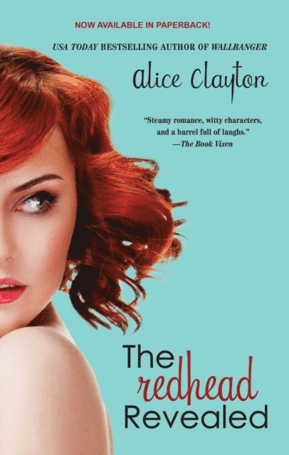 Alice Clayton - Redhead Revealed, E-bok