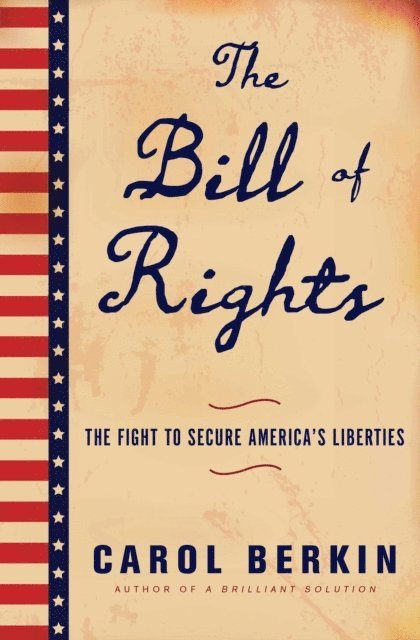 Carol Berkin - Bill of Rights, E-bok