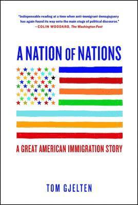 Tom Gjelten - A Nation of Nations: A Great American Immigration Story, Häftad. Tillgänglighet: Lägg i varukorg