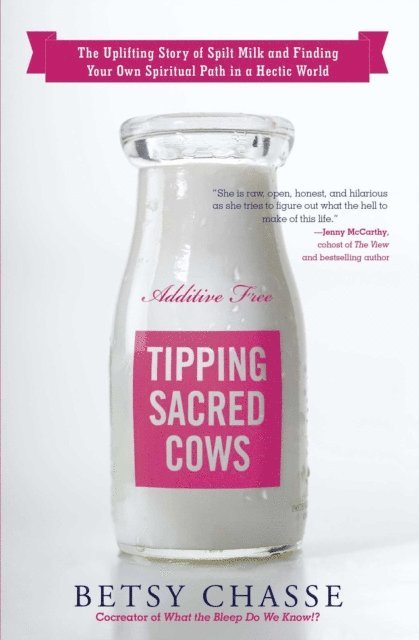 Betsy Chasse - Tipping Sacred Cows, E-bok