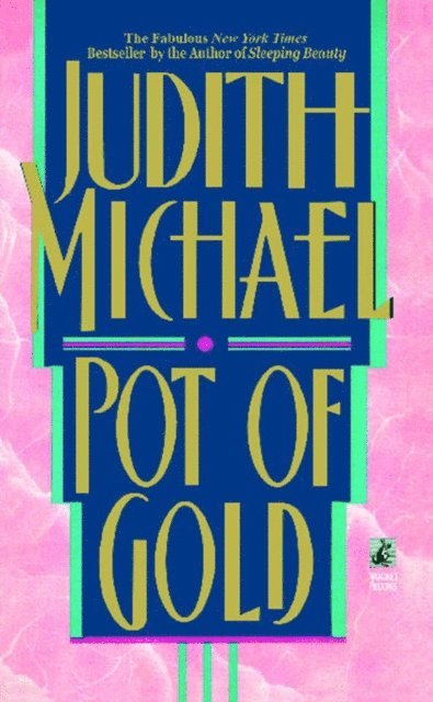 Judith Michael - Pot of Gold, E-bok