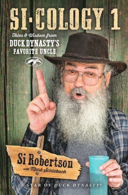 Si Robertson - Si-cology 1, E-bok