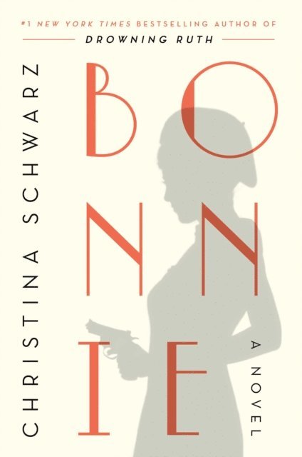 Christina Schwarz - Bonnie, E-bok