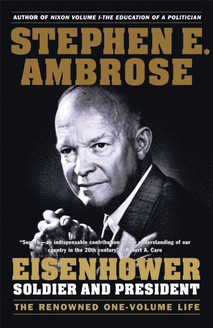 Stephen E. Ambrose - Eisenhower, E-bok