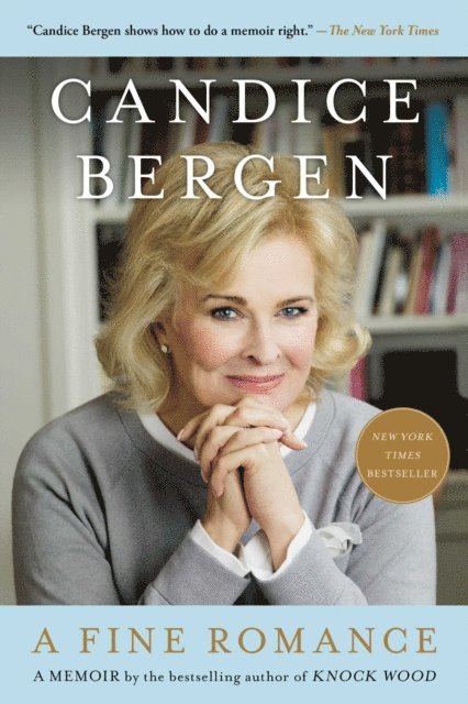 Candice Bergen - Fine Romance, E-bok