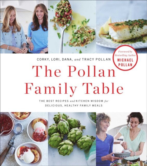 Tracy Pollan, Dana Pollan, Lori Pollan, Corky Pollan - Pollan Family Table, E-bok. Tillgänglighet: Lägg i varukorg