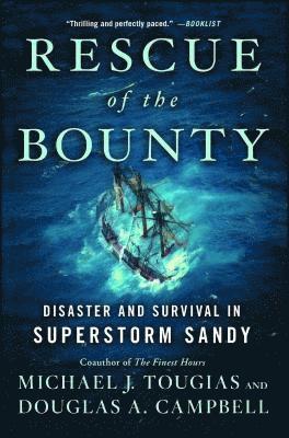 Rescue of the Bounty by Michael J Tougias, Douglas A Campbell, Michael J Tougias, Douglas A Campbell