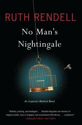 Ruth Rendell - No Man's Nightingale, Häftad