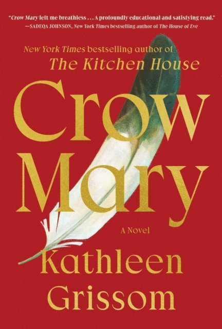 Kathleen Grissom - Crow Mary, E-bok