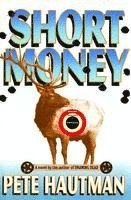 Pete Hautman - Short Money, Häftad