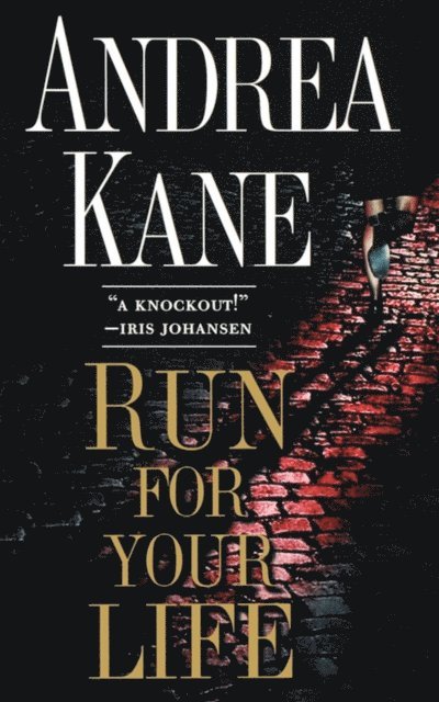 Andrea Kane - Run For Your Life, E-bok