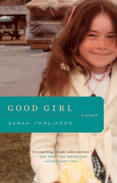Sarah Tomlinson - Good Girl, E-bok