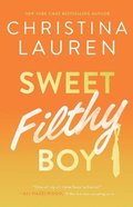 Sweet Filthy Boy