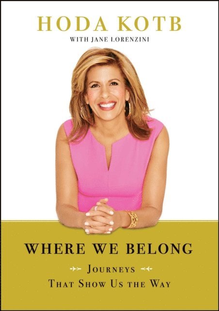 Hoda Kotb - Where We Belong, E-bok