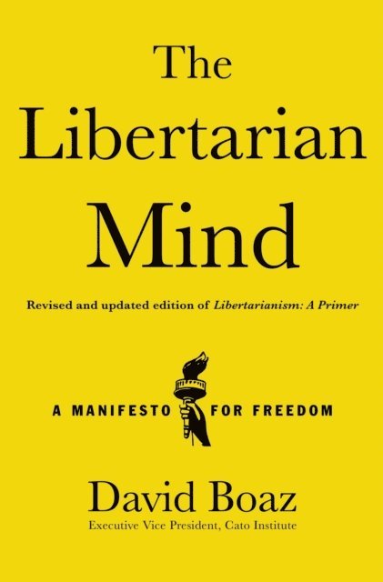 David Boaz - Libertarian Mind, E-bok