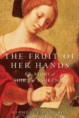 Michelle Cameron - Fruit of Her Hands, Häftad