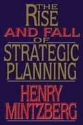 Rise and Fall of Strategic Planning