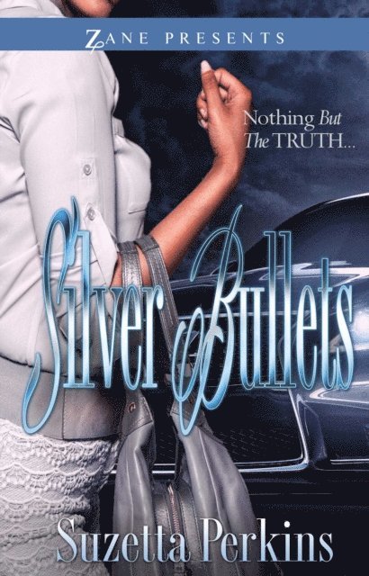 Suzetta Perkins - Silver Bullets, E-bok