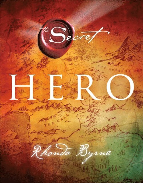 Rhonda Byrne - Hero, E-bok
