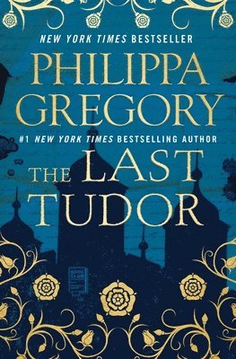 Philippa Gregory - The Last Tudor, Häftad