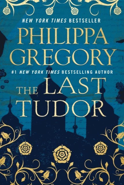 Philippa Gregory - Last Tudor, E-bok