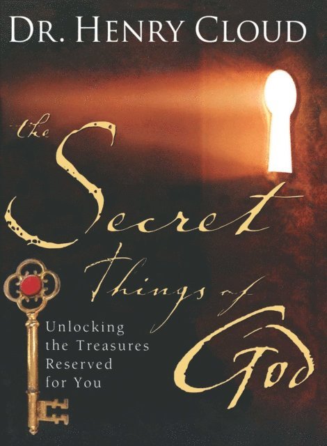 Henry Cloud - Secret Things of God, E-bok