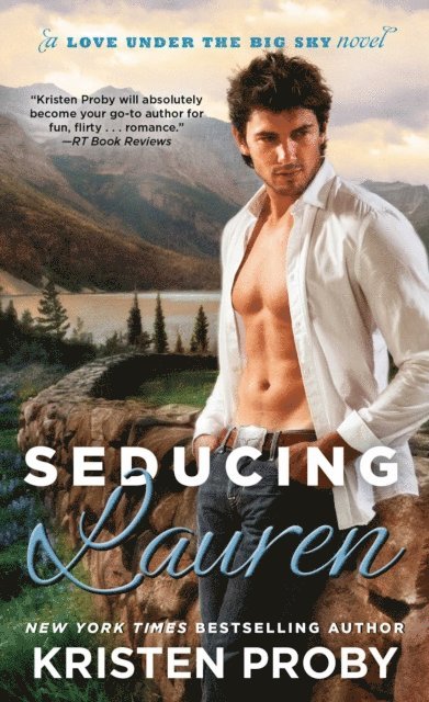 Kristen Proby - Seducing Lauren, E-bok
