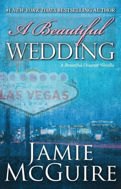 Jamie McGuire - Beautiful Wedding, E-bok