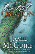 Beautiful Oblivion