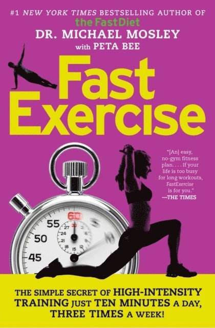 Dr Michael Mosley - FastExercise, E-bok