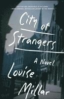 Louise Millar - City of Strangers, Häftad