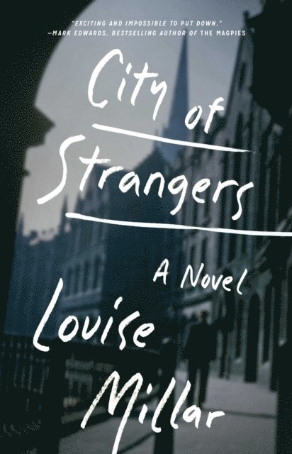 Louise Millar - City of Strangers, E-bok