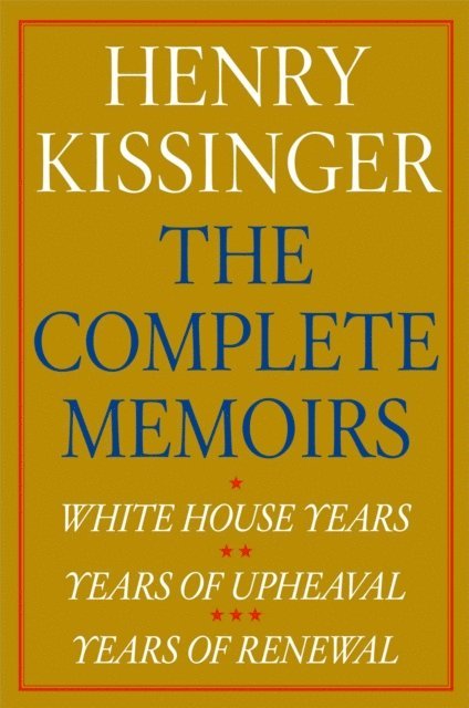 Henry Kissinger - Henry Kissinger The Complete Memoirs E-book Boxed Set, E-bok