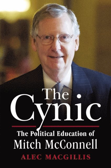 Alec MacGillis - Cynic, E-bok