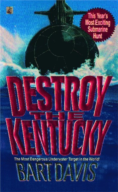 Bart Davis - Destroy the Kentucky, E-bok