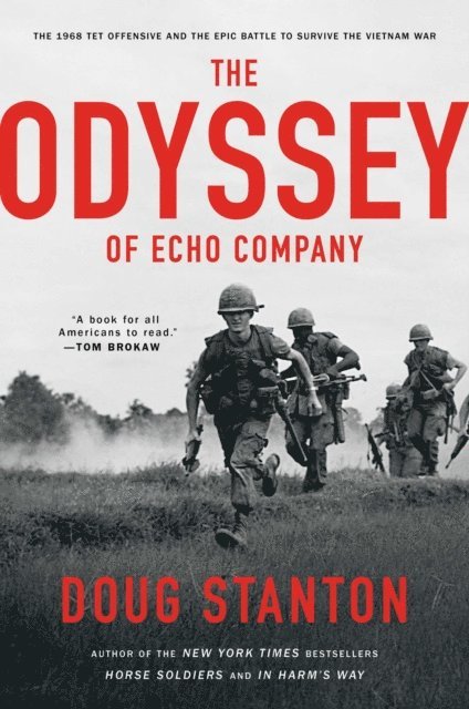 Doug Stanton - Odyssey of Echo Company, E-bok