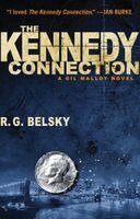 R. G. Belsky - The Kennedy Connection: A Gil Malloy Novel, Häftad