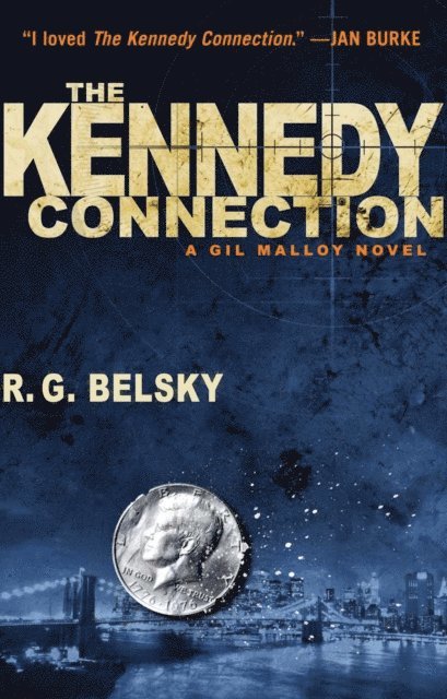 R. G. Belsky - Kennedy Connection, E-bok