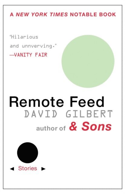 David Gilbert - Remote Feed, E-bok