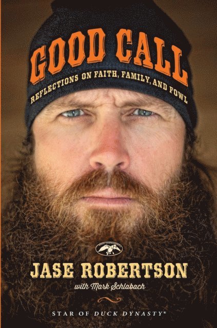 Jase Robertson - Good Call, E-bok