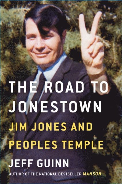 Jeff Guinn - Road to Jonestown, E-bok