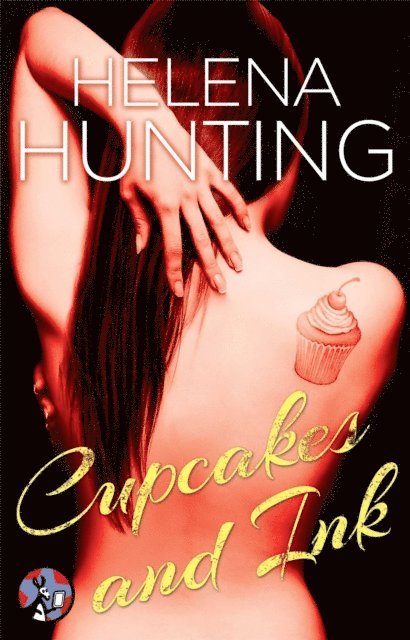 Helena Hunting - Cupcakes and Ink, E-bok
