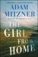Adam Mitzner - The Girl from Home: A Book Club Recommendation!, Häftad