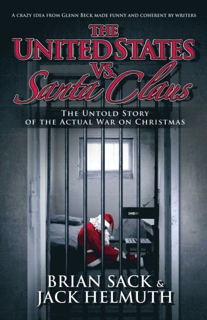 Jack Helmuth, Brian Sack - United States vs. Santa Claus, E-bok
